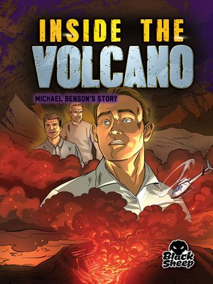 cover image of Inside the Volcano: Michael Benson's Story